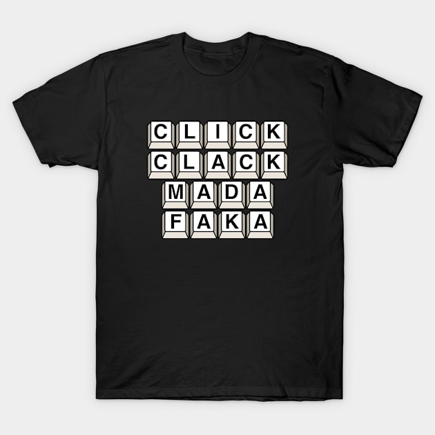 mechanical keyboard stickers click clack rmk T-Shirt by FanaticTee